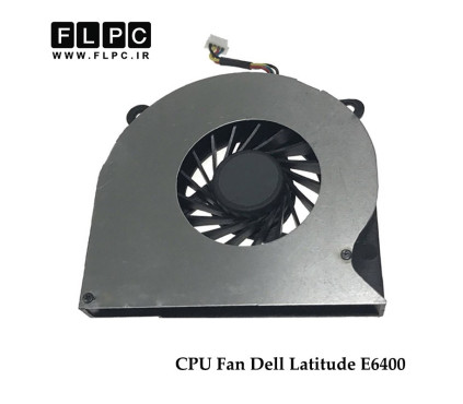 سی پی یو فن لپ تاپ دل Dell Laptop CPU Fan Latitude E6400