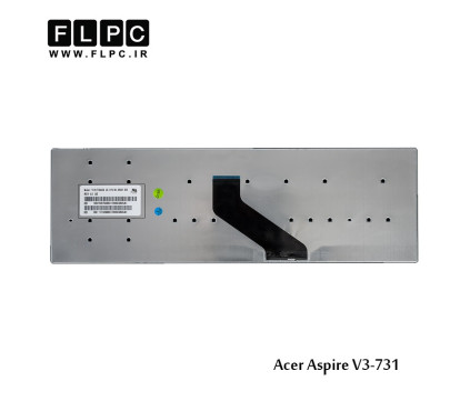 کیبورد لپ تاپ ایسر Acer Laptop Keyboard Aspire V3-731 کیبورد لپ تاپ ایسر Acer Laptop Keyboard Aspire V3-731