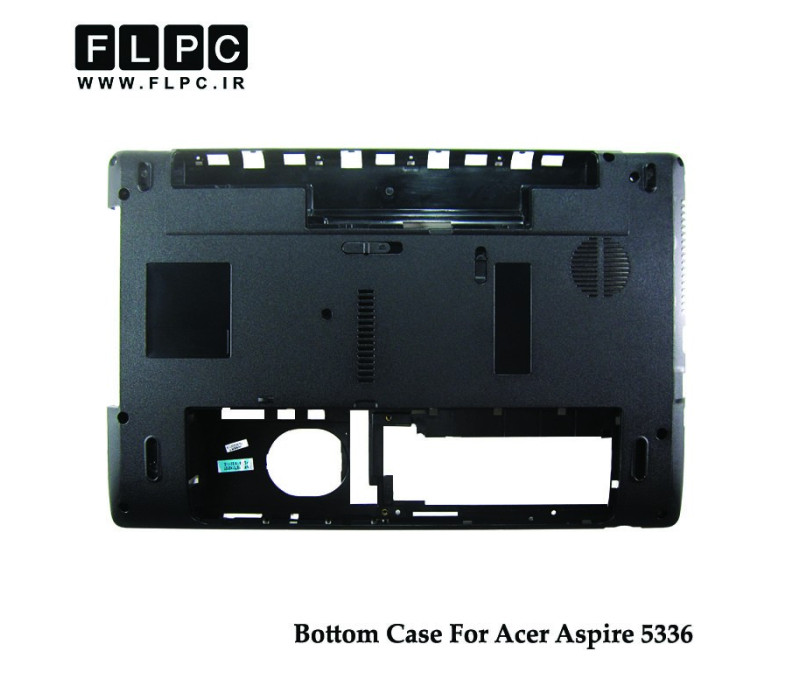 قاب کف لپ تاپ ایسر Acer Aspire 5336 Laptop Bottom Case _Cover D مشکی - رم ریدر سمت چپ