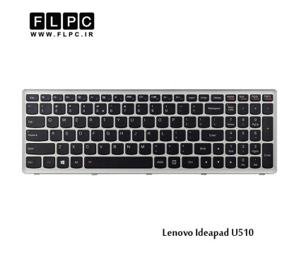 کیبورد لپ تاپ لنوو U510 مشکی-با فریم نقره ای Lenovo IdeaPad U510 Laptop Keyboard
