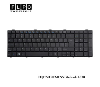 کیبورد لپ تاپ فوجیتسو A530 مشکی Fujitsu Lifebook A530 Laptop Keyboard