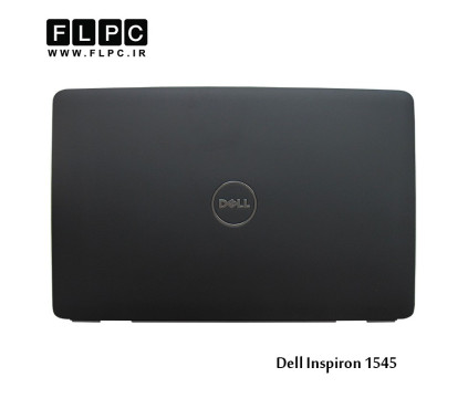قاب پشت ال سی دی لپ تاپ دل Dell Inspiron 1545 _Cover A