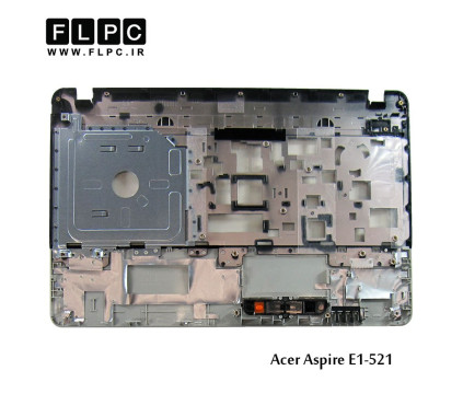 قاب دور کیبورد لپ تاپ ایسر Acer Aspire E1-521 _Cover C