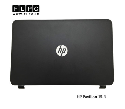 قاب پشت ال سی دی لپ تاپ اچ پی HP Pavilion 15-R Laptop Screen Cover _Cover A