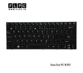 کیبورد لپ تاپ ایسوس R101 مشکی-بدون فریم-فلت باریک Asus Eee PC R101 Laptop Keyboard