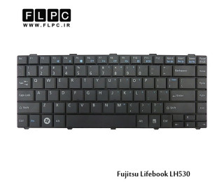 کیبورد لپ تاپ فوجیتسو Fujitsu Lifebook LH530 Laptop Keyboard مشکی