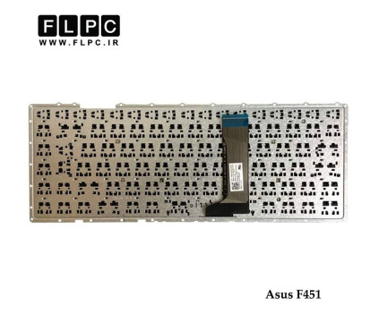 کیبورد لپ تاپ ایسوس Asus Laptop Keyboard F451 مشکی-اینتر کوچک-بدون فریم