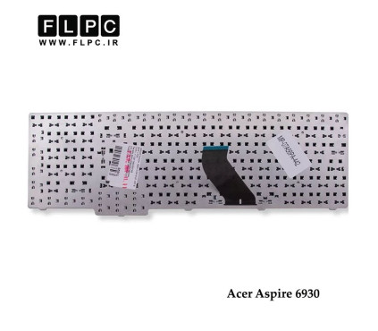 کیبورد لپ تاپ ایسر Acer Laptop Keyboard Aspire 6930 مشکی-فلت کوتاه