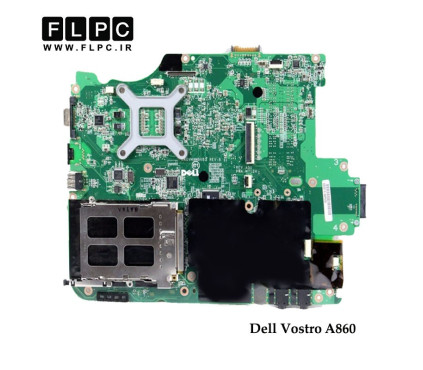 مادربرد لپ تاپ دل Dell Vostro A860 _DA0VM9MB6B0-DA0VM9MB6A0 بدون گرافیک