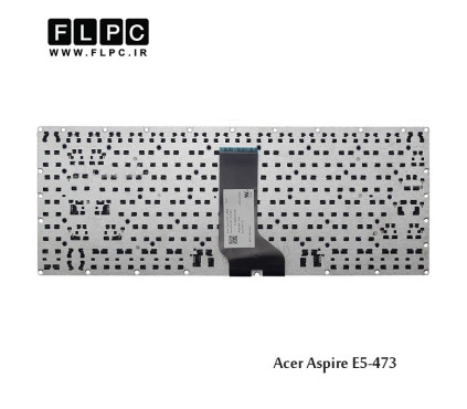 کیبورد لپ تاپ ایسر E5-473 مشکی Acer Aspire E5-473 Laptop Keyboard