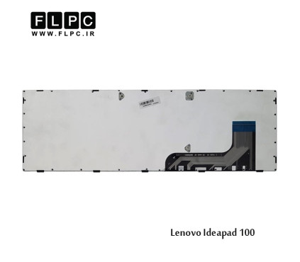 کیبورد لپ تاپ لنوو 100 مشکی-بافریم-فلت کنار-بدون دکمه پاور Lenovo Ideapad 100 Laptop Keyboard
