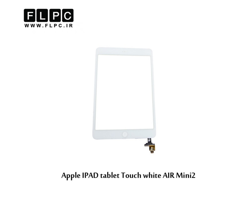 Apple IPAD AIR Mini2 White tablet Touch تاچ تبلت اپل سفید