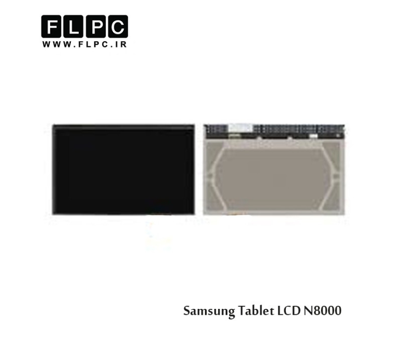 Samsung Tablet LCD N8000 WithOut pen ال سی دی تبلت سامسونگ بدون قلم