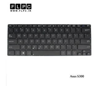 کیبورد لپ تاپ ایسوس Asus S300 Laptop Keyboard مشکی-اینتر کوچک-بدون فریم