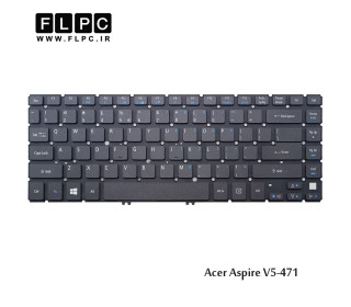 کیبورد لپ تاپ ایسر Acer Aspire V5-471 Laptop Keyboard مشکی-اینتر کوچک-بدون فریم