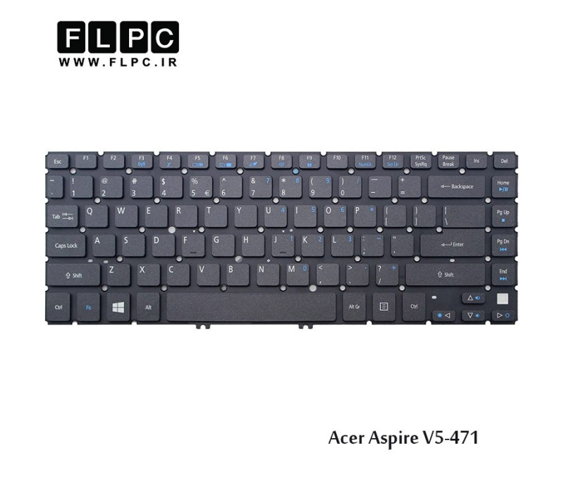 کیبورد لپ تاپ ایسر Acer Laptop Keyboard Aspire V5-471 مشکی-اینتر کوچک-بدون فریم