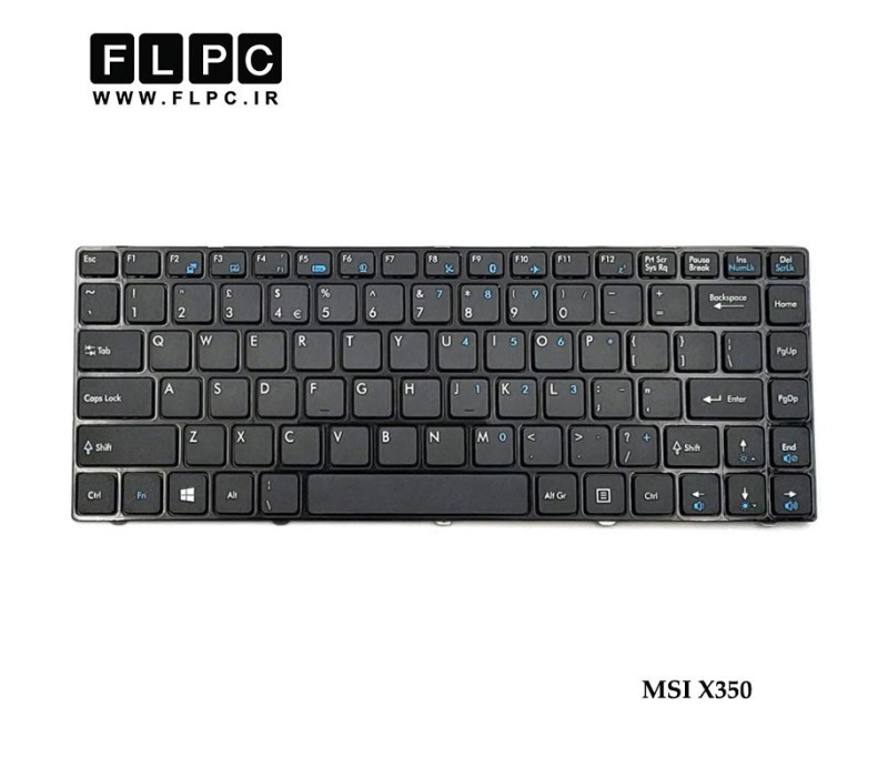 کیبورد لپ تاپ ام اس آی MSI Laptop Keyboard X350