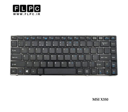 کیبورد لپ تاپ ام اس آی MSI Laptop Keyboard X350