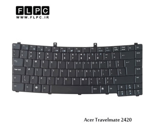 کیبورد لپ تاپ ایسر Acer Travelmate 2420 Laptop Keyboard مشکی
