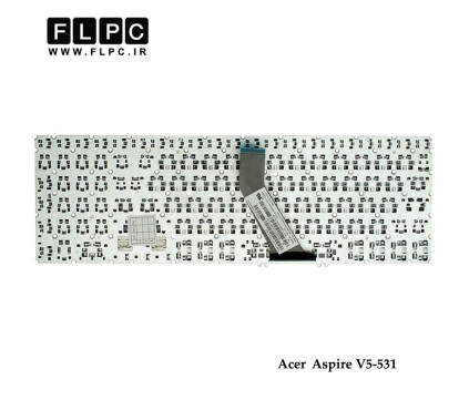 کیبورد لپ تاپ ایسر Acer Laptop Keyboard Aspire V5-531 مشکی-اینتر کوچک-بدون فریم
