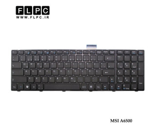 کیبورد لپ تاپ ام اس آی MSI Laptop Keyboard A6500 مشکی-بافریم