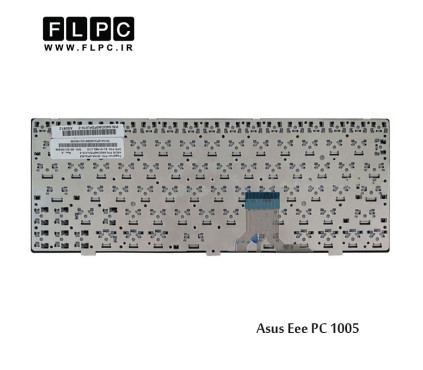 کیبورد لپ تاپ ایسوس Asus Laptop keyboard Eee PC 1005 مشکی-بافریم-فلت پهن