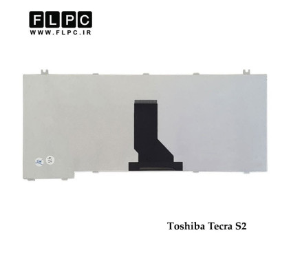 کیبورد لپ تاپ توشیبا Toshiba Laptop Keyboard Tecra S2 مشکی