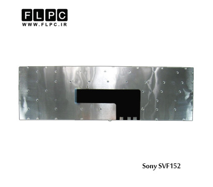 کیبورد لپ تاپ سونی Sony Laptop Keyboard SVF152 مشکی-اینتر کوچک-بدون فریم