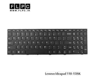 کیبورد لپ تاپ لنوو Lenovo Laptop Keyboard Ideapad 110-15ISK مشکی-بافریم -با دکمه پاور