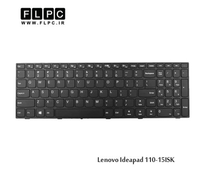 کیبورد لپ تاپ لنوو Lenovo Laptop Keyboard Ideapad 110-15ISK مشکی-بافریم -با دکمه پاور