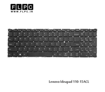 کیبورد لپ تاپ لنوو Lenovo Laptop Keyboard Ideapad 110-15ACL بدون فریم-با دکمه پاور