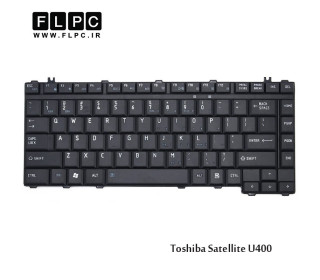 کیبورد لپ تاپ توشیبا Toshiba Laptop Keyboard Satellite U400 مشکی