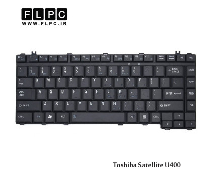 کیبورد لپ تاپ توشیبا Toshiba Laptop Keyboard Satellite U400 مشکی