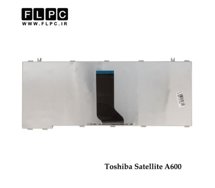کیبورد لپ تاپ توشیبا Toshiba Laptop Keyboard Satellite A600 مشکی