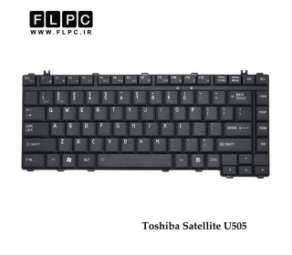 کیبورد لپ تاپ توشیبا Toshiba Laptop Keyboard Satellite U505 مشکی