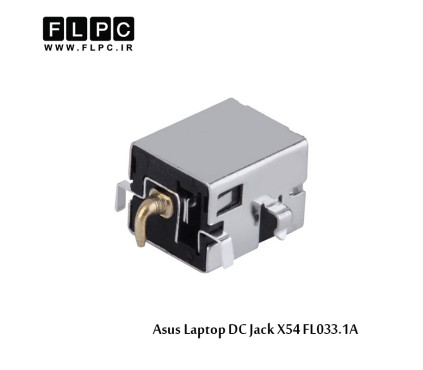 جک برق لپ تاپ ایسوس Asus Laptop DC Jack X54 FL033.1A