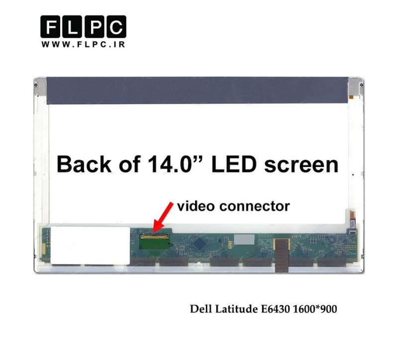 ال ای دی لپ تاپ دل 14.0اینچ ضخیم 40پین مات / 14.0inch 40pin Laptop LED Screen For Dell Latitude E6430