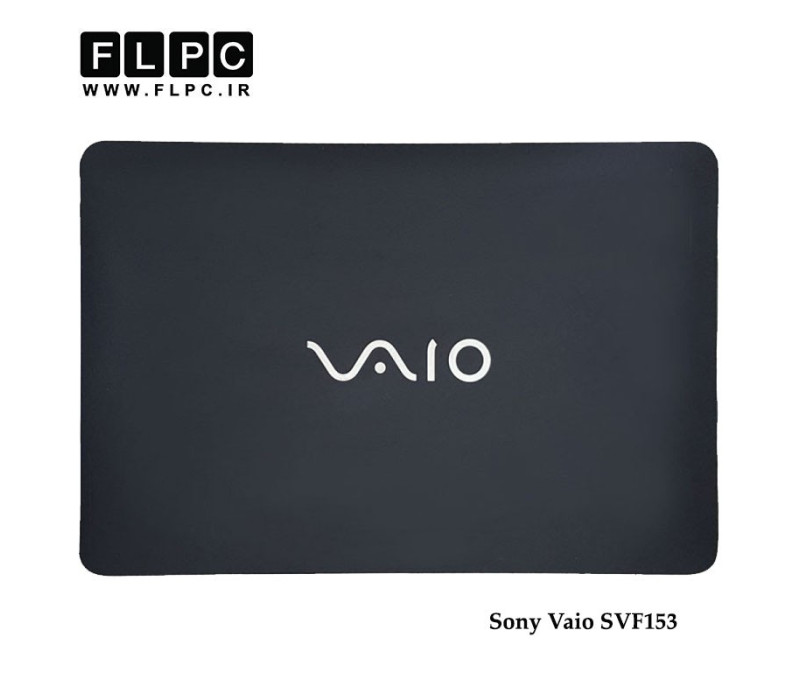قاب پشت ال سی دی لپ تاپ سونی Sony Vaio SVF153 Laptop Screen Cover _Cover A مشکی