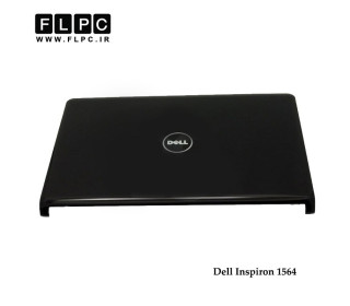 قاب پشت ال سی دی لپ تاپ دل 1564 مشکی Dell Inspiron 1564 Laptop Screen Cover - Cover A مشکی