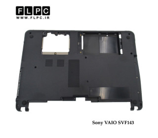 قاب کف لپ تاپ سونی SVF143 مشکی Sony Vaio SVF143 Laptop Bottom Case - Cover D