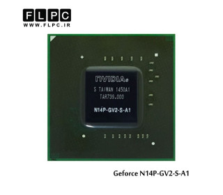 چیپ گرافیک لپ تاپ جی فورس N14P-GV2-S-A1 Laptop VGA Chipset