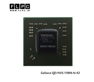 چیپ گرافیک لپ تاپ جی فورس QD-NVS-110M-N-A3 Laptop VGA Chipset