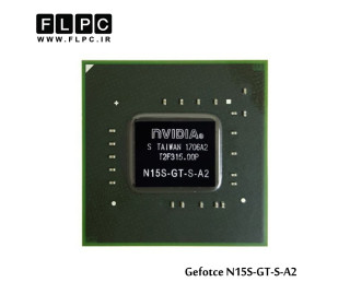 چیپ گرافیک لپ تاپ جی فورس N15S-GT-S-A2 Laptop VGA Chipset