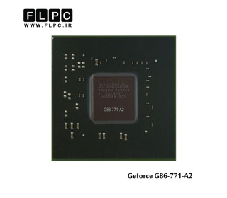 چیپ گرافیک لپ تاپ جی فورس G86-771-A2 Laptop VGA Chipset
