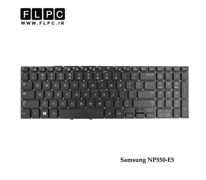 کیبورد لپ تاپ سامسونگ Samsung NP550-E5 Laptop Keyboard مشکی-اینتر کوچک-بدون فریم