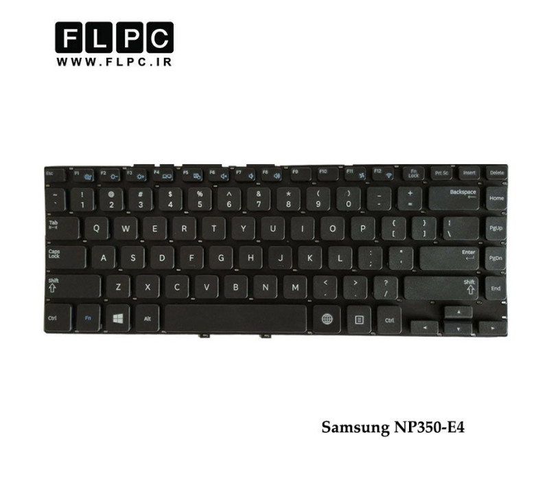 کیبورد لپ تاپ سامسونگ Samsung NP350-E4 Laptop Keyboard مشکی-اینتر کوچک-بدون فریم