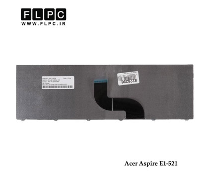 کیبورد لپ تاپ ایسر Acer Aspire E1-521 Laptop Keyboard مشکی-با دکمه پهن