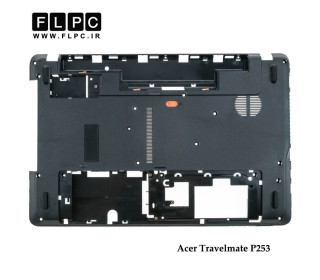 قاب کف لپ تاپ ایسر P253 مشکی Acer Travelmate P253 Laptop Bottom Case - Cover D