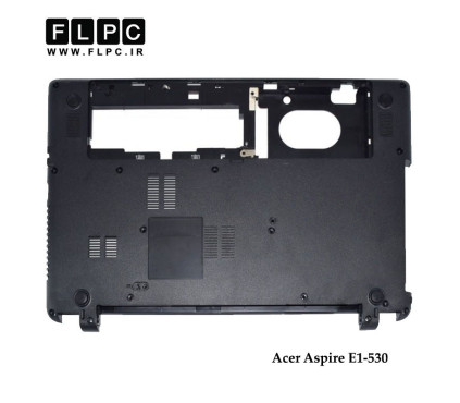 قاب کف لپ تاپ ایسر Acer Aspire E1-530 Laptop Bottom Case _Cover D مشکی