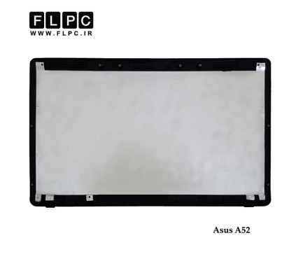 قاب پشت ال سی دی لپ تاپ ایسوس Asus A52 Laptop Screen Cover _Cover A